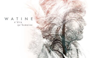 Sortie de N’être qu’humaine, nouvel album, le 15 mai